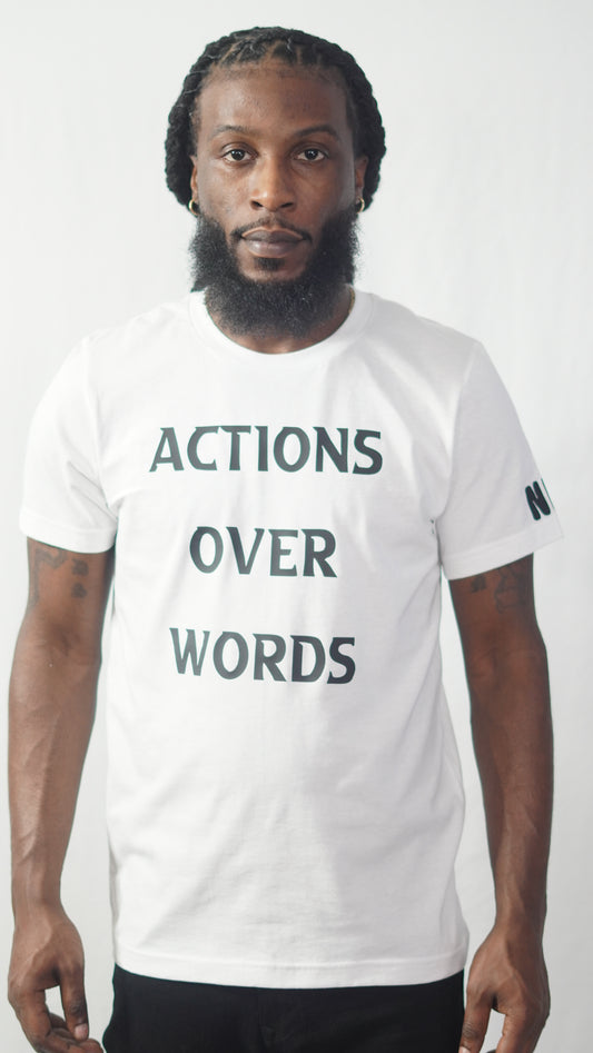 Actions Over Words T Shirt (White)