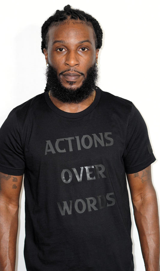 Actions Over Words T Shirt (Black on Black)