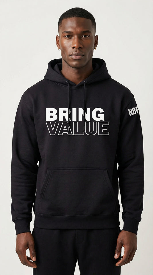 Bring Value Hoodie (Black)