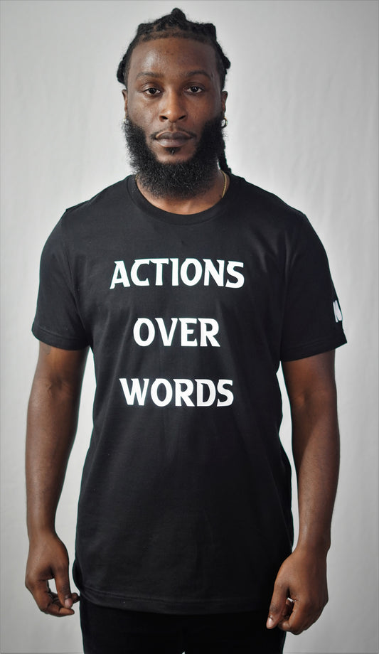 Actions Over Words T Shirt (Black)