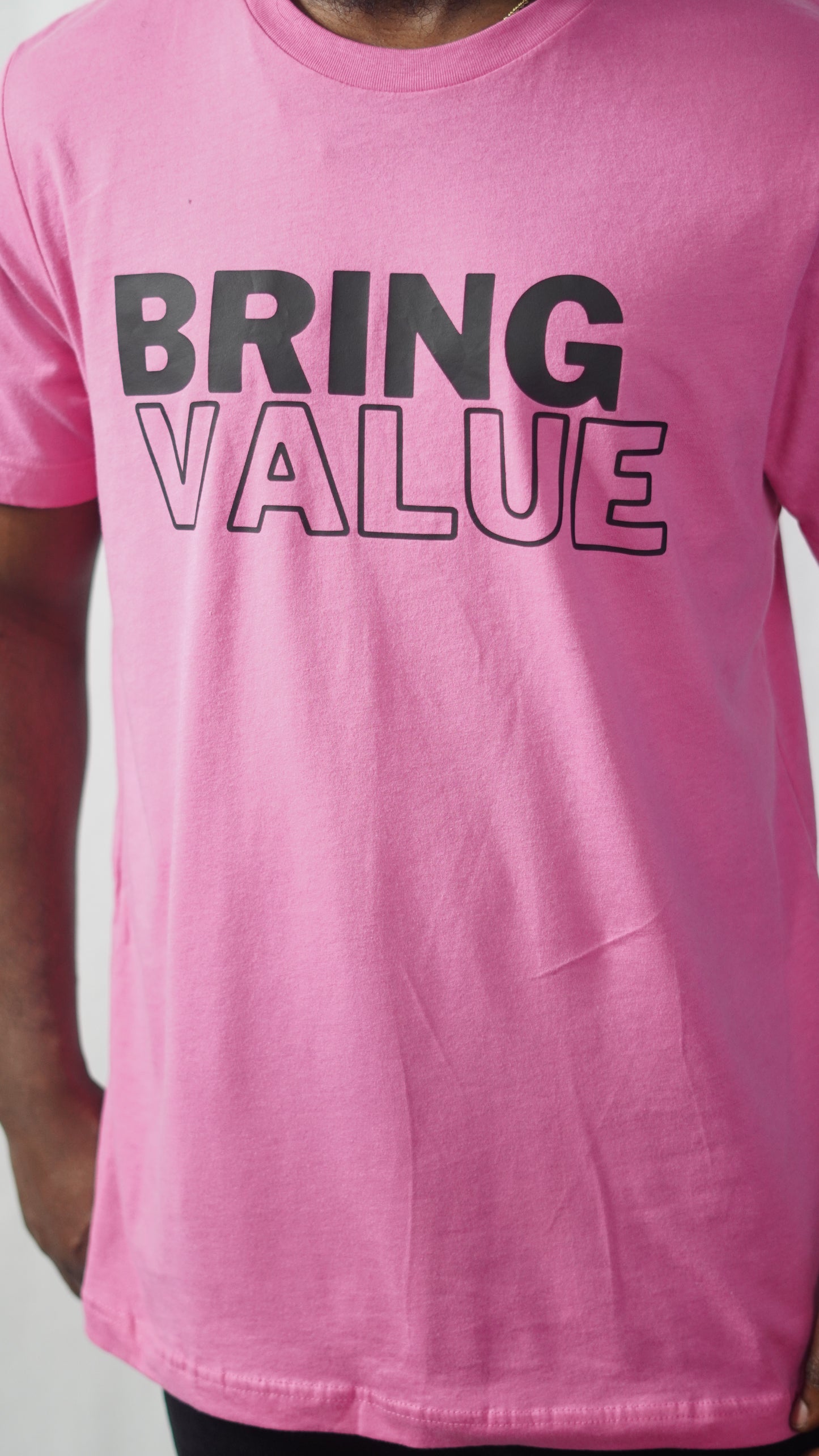 Bring Value T Shirt (Pink)