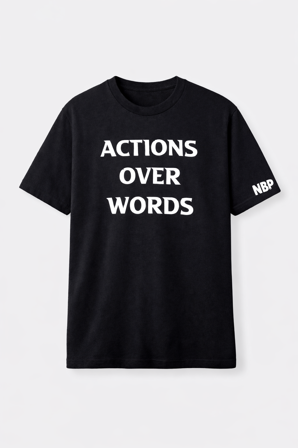 Actions Over Words T Shirt (Black)
