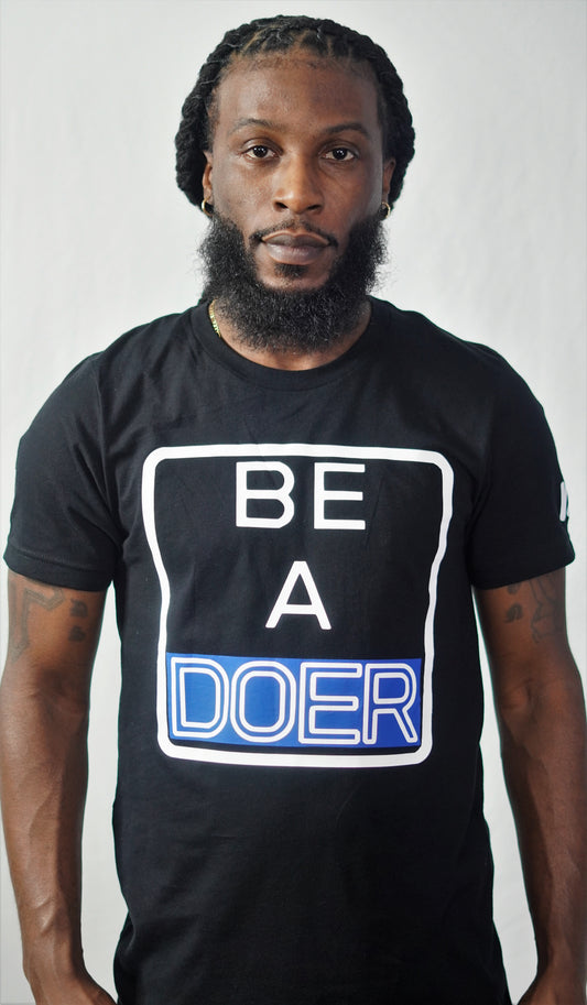 BE A DOER T Shirt (Black)